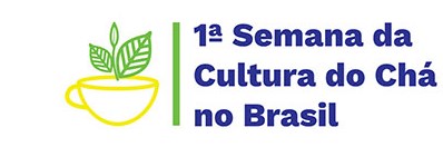 1a.Semana da Cultura do chá no Brasil